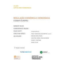 Regulação econômica e democracia: o debate europeu - FGV