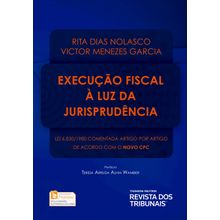 Execução fiscal à Luz da Jurisprudência
