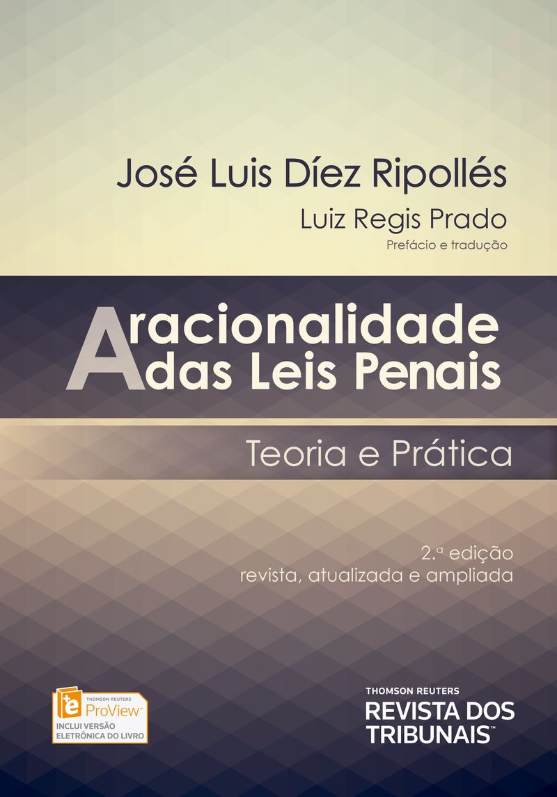 A-Racionalidade-das-Leis-Penais---2ª-Edicao