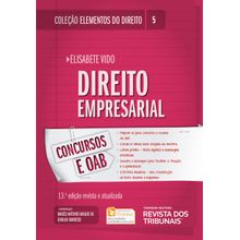 Coleção Elementos do Direito Volume 05 - Direito Empresarial -13ª Edição