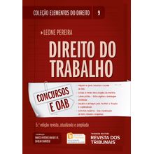 Coleção Elementos do Direito Volume 09 - Direito do Trabalho - 5ª Edição