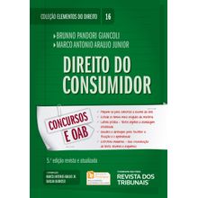 Coleção Elementos do Direito Volume 16 - Direito do Consumidor - 5ª Edição