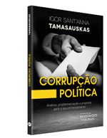 Corrupcao-Policica---Analise-Problematizacao-e-Proposta-Para-o-seu-Enfrentamento