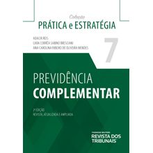 Coleção Prática e Estratégia Volume 7 - Previdência Complementar 2ª edição