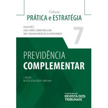 Coleção Prática e Estratégia Volume 7 - Previdência Complementar 2ª edição