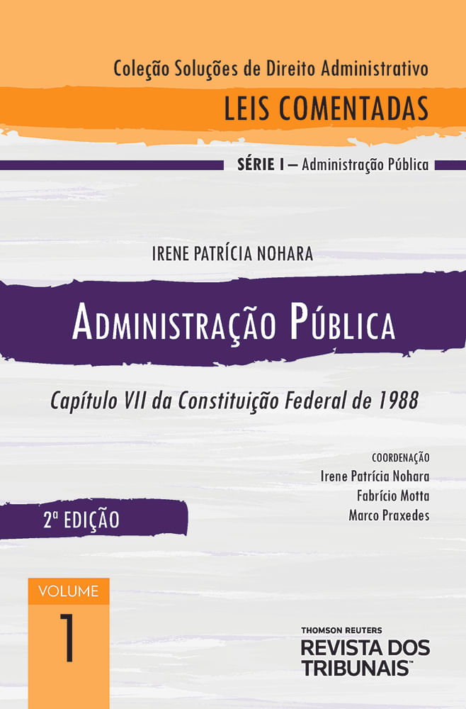 Colecao-Solucoes-de-Direito-Administrativo---Leis-Comentadas-Volume-1---Administracao-Publica-2º-edicao