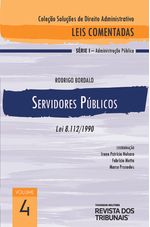 Colecao-Solucoes-de-Direito-Administrativo---Leis-Comentadas-Volume-4---Servidores-Publicos-1º-edicao