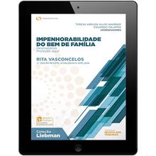 E-book - A Impenhorabilidade do bem de Família - Coleção Liebman
