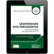 E-book - Legitimidade dos Precedentes. Universabilidade das Decisões do STJ