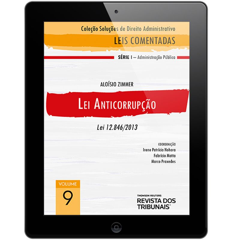 E-BOOK---Colecao-Solucoes-de-Direito-Administrativo---Leis-Comentadas-Volume-9---Lei-Anticorrupcao-1º-edicao