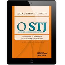 E-book - O STJ Enquanto Corte de Precedentes 4º edição