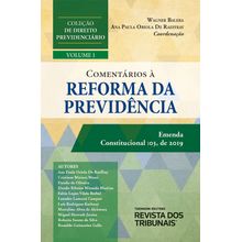 Comentários à Reforma da Previdência Volume 1 Coleção de Direito Previdenciário