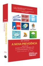 RDT-Especial---A-Nova-Previdencia---Revista-de-Direito-do-Trabalho-e-Seguridade-Social-volume-210