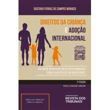 Direitos Da Criança E Adoção Internacional - 2º Edição
