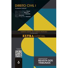 O Direito e o Extrajudicial: Direito Civil I - Volume 6