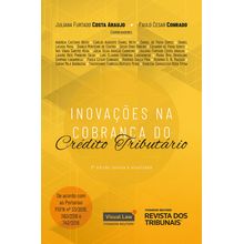 Inovações na cobrança do crédito tributário - 2° Edição