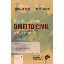 Instituições de Direito Civil – Volume IV - Famílias e Sucessões - 3° Edição