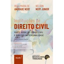 Instituições de Direito Civil - Volume I - Parte Geral do Código Civil e Direitos da Personalidade - 3° Edição