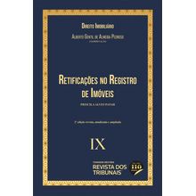 Retificações no Registro de Imóveis - Coleção Direito Imobiliário - Volume 9 - 2° Edição