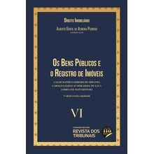 Os Bens Públicos e o Registro de Imóveis - Coleção Direito Imobiliário - Volume 6 - 2° Edição