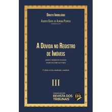 A Dúvida no Registro de Imóveis - Coleção Direito Imobiliário - Volume 3 - 2° Edição