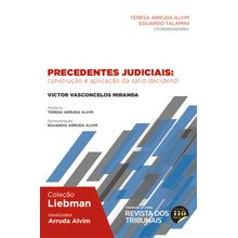 Precedentes judiciais: construção e aplicação da ratio decidendi