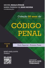 Livro-Colecao-80-Anos-do-Codigo-Penal-Volume-II-Parte-Especial-Primeiro-Tomo-Produto---Livraria-RT-
