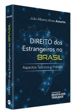 Livro-Direito-dos-Estrangeiros-no-Brasil-de-Lado---Livraria-RT