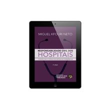 E-book Responsabilidade Civil dos Hospitais - Código Civil e Código de Defesa do Consumidor - 5ª Edição
