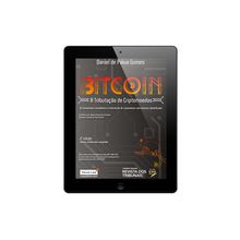 E-book Bitcoin: a tributação de criptomoedas - Da taxonomia camaleônica à tributação de criptoativos sem emissor identificado - 2ª Edição