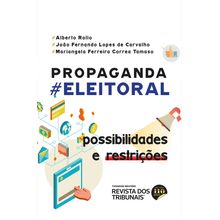 Propaganda Eleitoral - 1 Edição