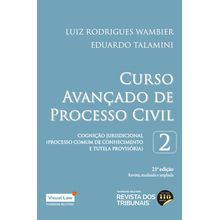 Curso Avançado de Processo Civil - Volume 2 - 21ª Edição