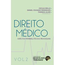 Direito Médico - Volume 2