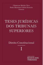 Teses-Juridicas-dos-Tribunais-Superiores-Direito-Constitucional-Volume-1-Tomo-1