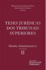 Teses-Juridicas-dos-Tribunais-Superiores-Direito-Administrativo-Volume-2-Tomo-2