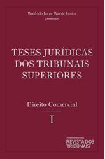 Teses-Juridicas-dos-Tribunais-Superiores--Direito--Comercial-Volume-8-Tomo-1