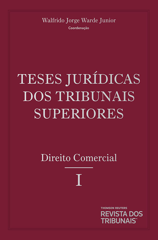 Teses-Juridicas-dos-Tribunais-Superiores--Direito--Comercial-Volume-8-Tomo-1