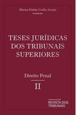 Teses-Juridicas-dos-Tribunais-Superiores--Direito--Penal-Volume-9-Tomo-2