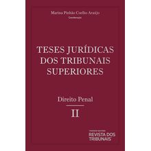 Teses Jurídicas dos Tribunais Superiores  Direito  Penal Volume 9 Tomo 2