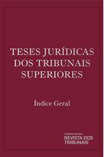 Teses-Juridicas-dos-Tribunais-Superiores--INDICE