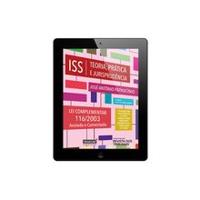 E-book - ISS. Teoria, Prática e Jurisprudência - 6° Edição