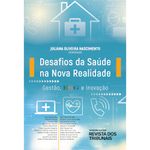 Capa do livro “Desafios da Saúde na Nova Realidade”, com fundo azul, ícones relacionados à saúde, título e nome da autora.