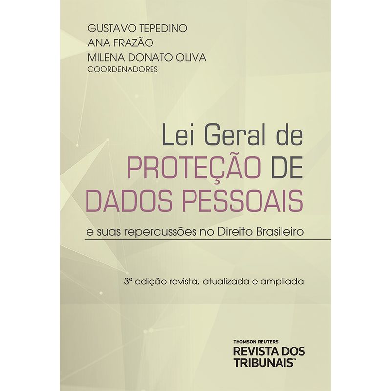 Livro com fundo creme, título "Lei Geral de Proteção de Dados Pessoais e suas repercussões no Direito Brasileiro - 3ª Edição” em roxo e nome dos coordenadores.