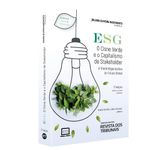 Livro com fundo branco, lâmpada com folhas, título “ESG” em verde, e “O Cisne e o Capitalismo de Stakeholder” em preto, além do nome das autoras.