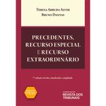 Precedentes-Recurso-Especial-E-Recurso-Extraordinario---7ª-Edicao