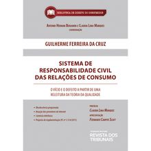 Sistema de responsabilidade civil das relações de consumo - 1ª Edição