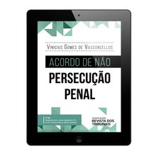 E-Book Acordo de não Persecução Penal - 2 Edição