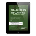 E-book---A-Boa-fe-objetiva-pre-contratual---3ª-Edicao