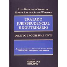 Tratado Jurisprudencial E Doutrinário Direito Processual Civil  volume 1
