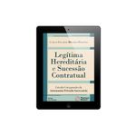 E-book---Legitima-Hereditaria-e-Sucessao-Contratual---1ª-Edicao